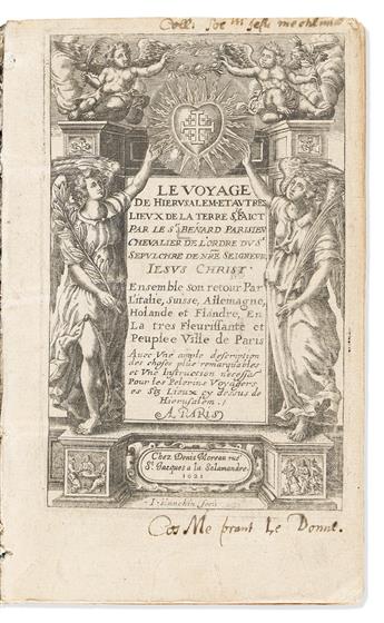 Bénard, Nicolas (fl. circa 1617) Le Voyage de Hierusalem et autres Lieux de la Terre Sainte.